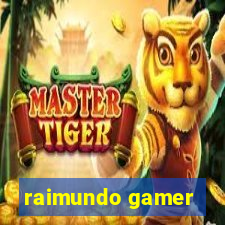 raimundo gamer